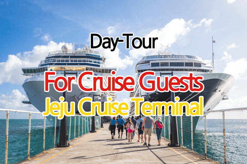 Jeju : For Cruise Guests UNESCO Highlights Jeju Island Tour - Seongsan Ilchulbong: walking the UNESCO crater for big payoff